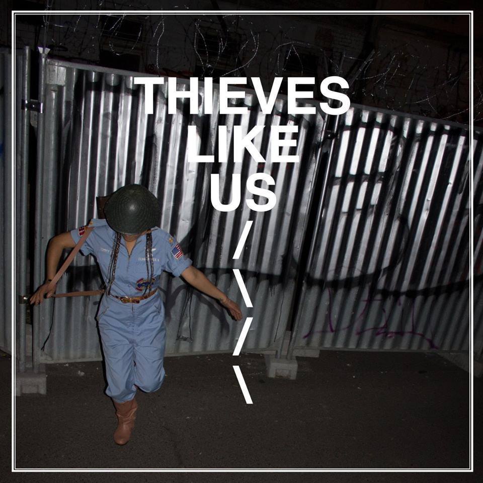 thieves-like-us