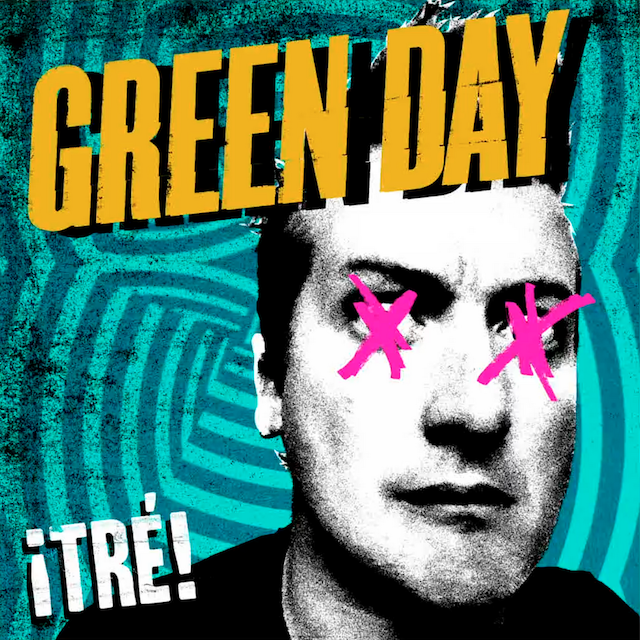 Green Day Tré