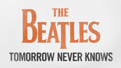 The Beatles Tomorrow Never Knows