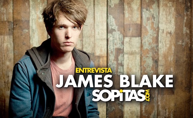 Video: Entrevista con James Blake para Sopitas.com