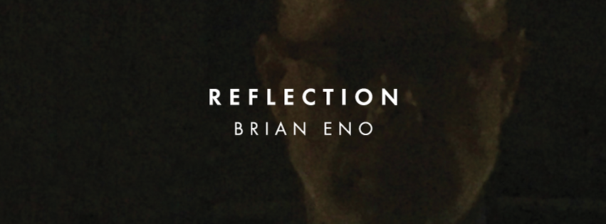 brian-eno-reflection