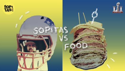 Sopitas vs Food Super Bowl LI