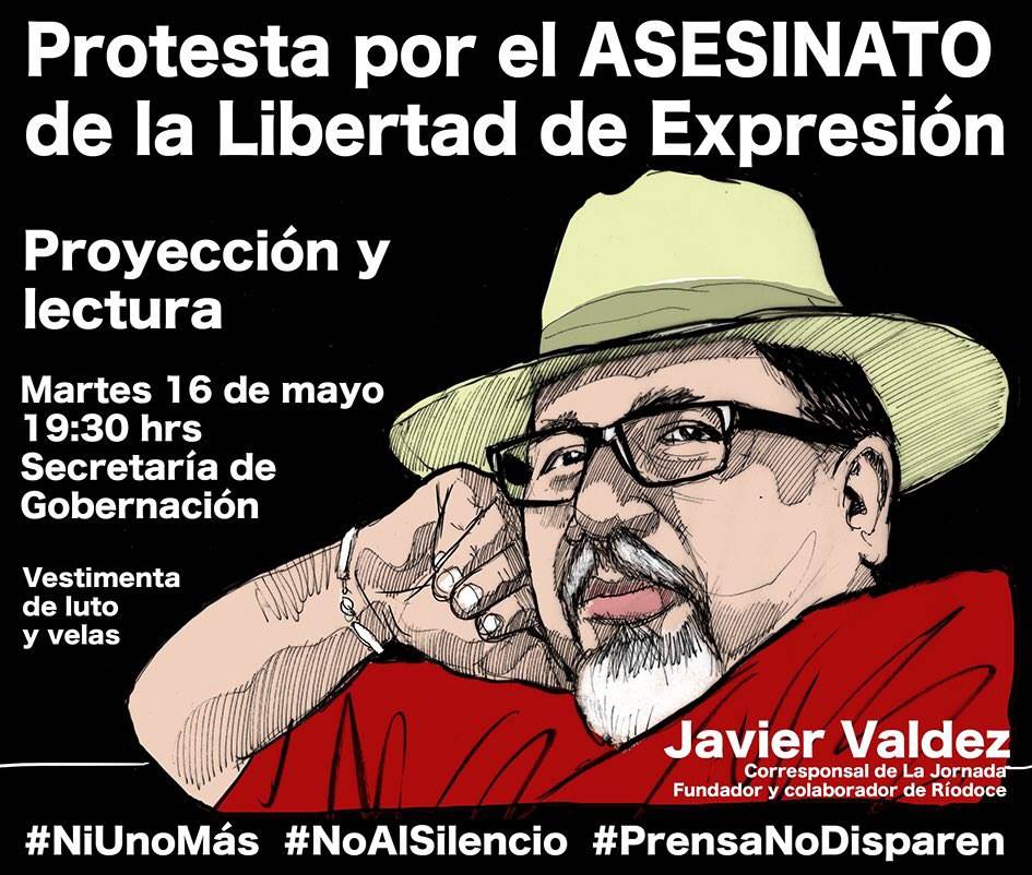 Protesta en Gobernación por asesinato del periodista Javier Valdez 