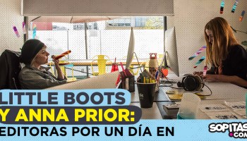 Little Boots y Anna Prior se convierten en editoras de Sopitas.com por un día