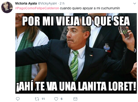 # Pago Como Felipe Calderón 