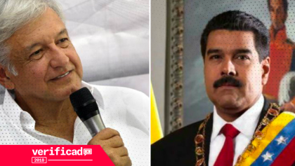 falso que AMLO y el gobierno de Nicolás Maduro tengan vínculos