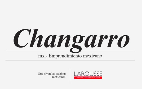 ¡Matanga! Larousse y su campaña de ‘palabras que sólo un mexicano entiende’