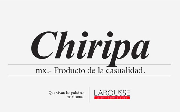 ¡Matanga! Larousse y su campaña de ‘palabras que sólo un mexicano entiende’