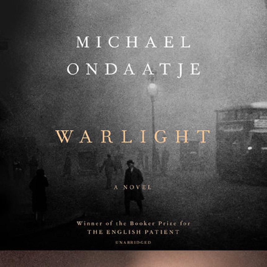 Warlight - Michael Ondatjee