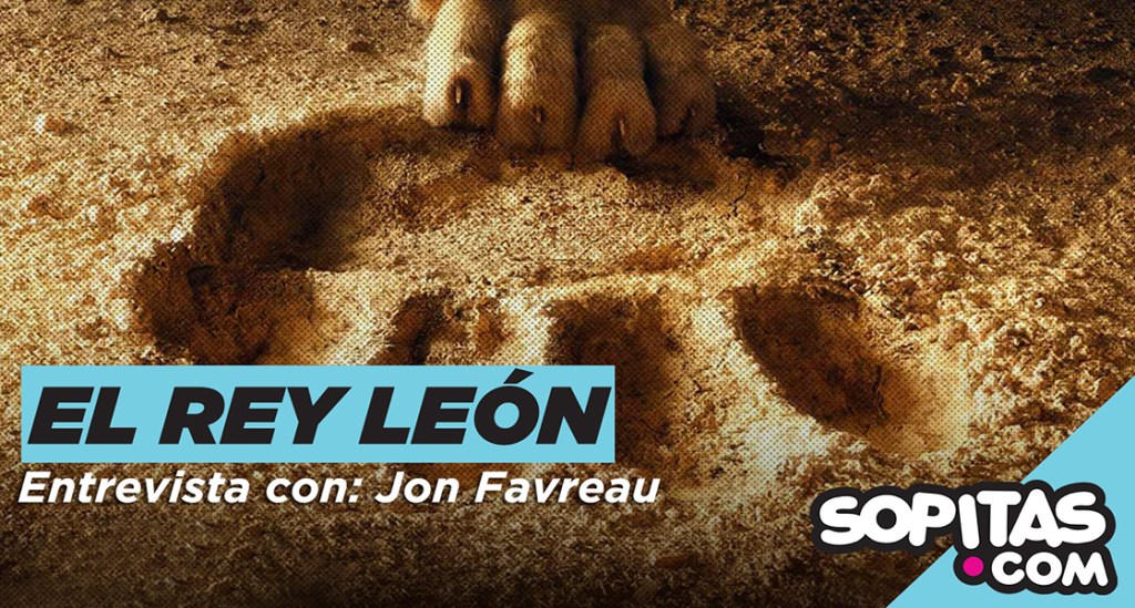 Jon Favreau nos habló de ‘El rey león’, la necesidad de remakes y Donald Glover