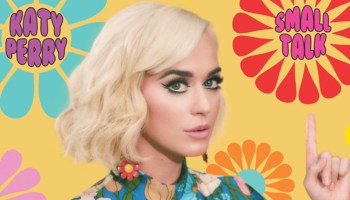 ¿Conversaciones incómodas? Katy Perry está de vuelta con "Small Talk"