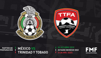 ¡Todos al Nemesio! México enfrentará a Trinidad y Tobago en Toluca
