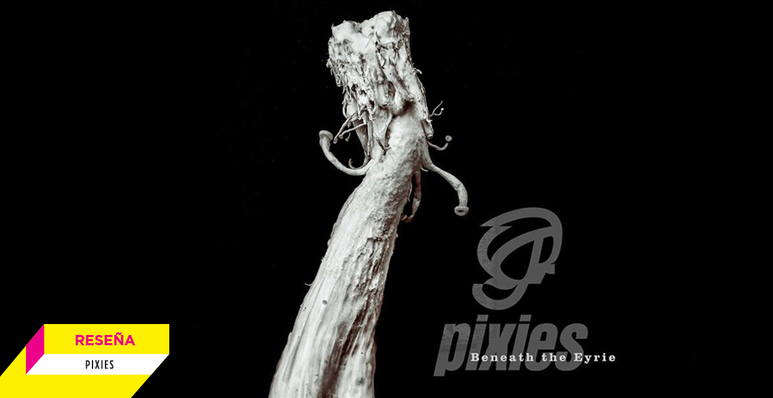 'Beneath the Eyrie': Pixies gira hacia los cuentos sombríos en su séptimo disco
