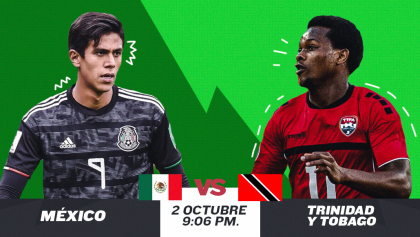 ¿Dónde, cuándo y cómo ver en vivo el México vs Trinidad y Tobago?