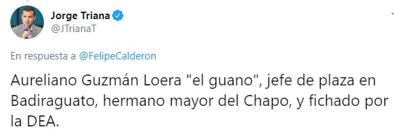 Tuit de Triana sobre AMLO y hermano del Chapo