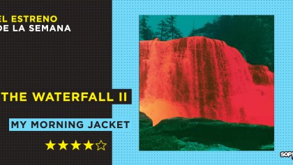 My Morning Jacket lanza la segunda parte de 'The Waterfall'