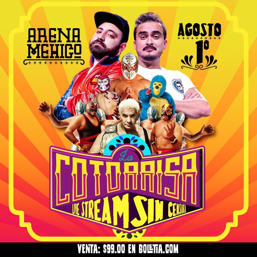 Kioña, kioña: ¡Tenemos boletos para 'La Cotorrisa desde la Arena México!