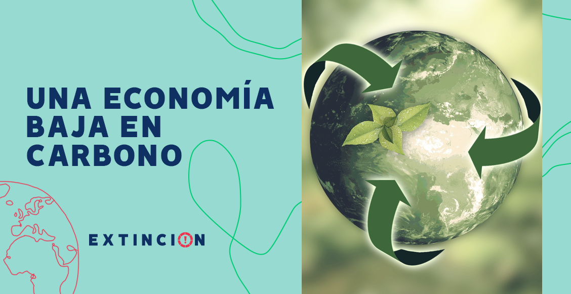 extincion-economia-baja-en-carbono-mexico