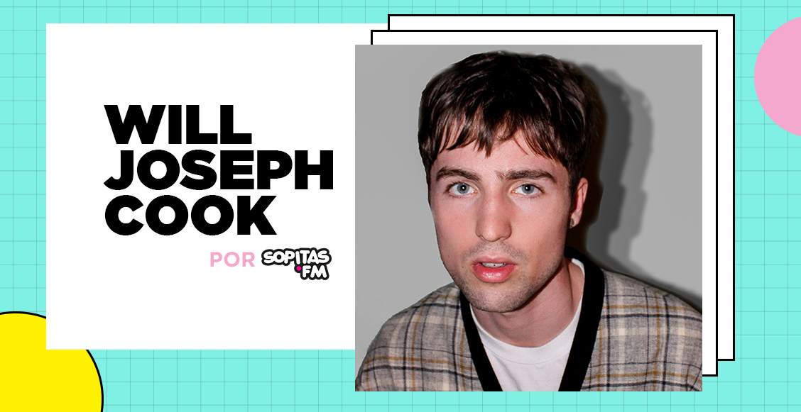 Will Joseph Cook: El Indie pop que te hará regresar a los años de juventud