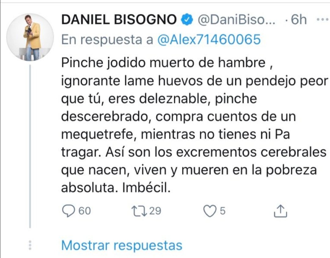 "P*nche jodido muerto de hambre": Daniel Bisogno insulta a seguidores de AMLO