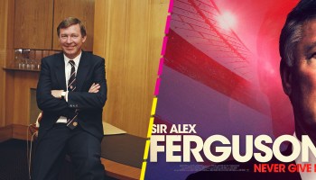 ¡Ya está aquí el tráiler oficial del documental de Sir Alex Ferguson: Never Give In!