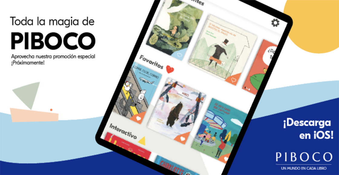 PIBOCO: Una app con libros increíbles para los niños digitales de hoy
