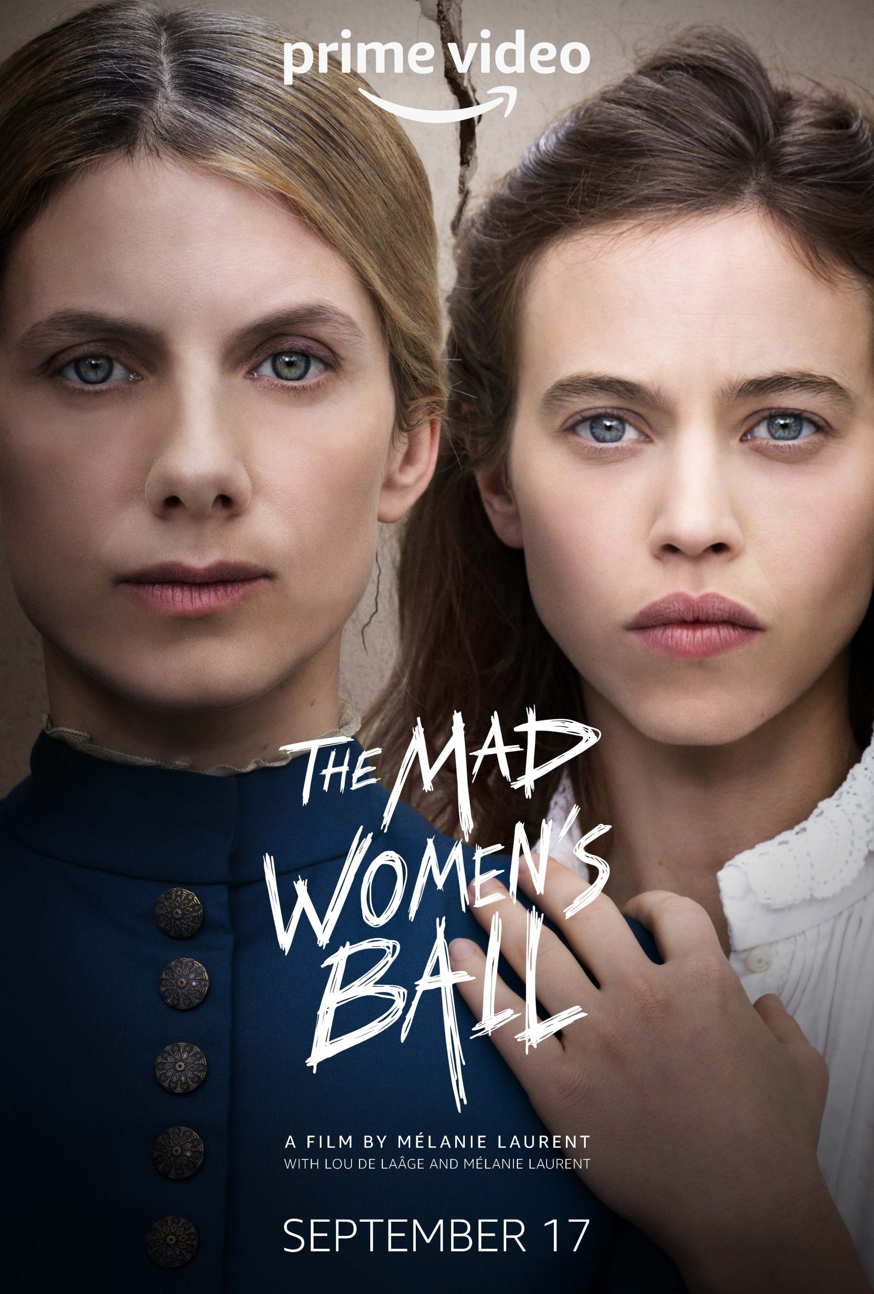 El don de la locura: Una entrevista con Mélanie Laurent por 'The Mad Women's Ball'
