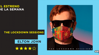'The Lockdown Sessions': Elton John reinventa su carrera colaborando con grandes músicos