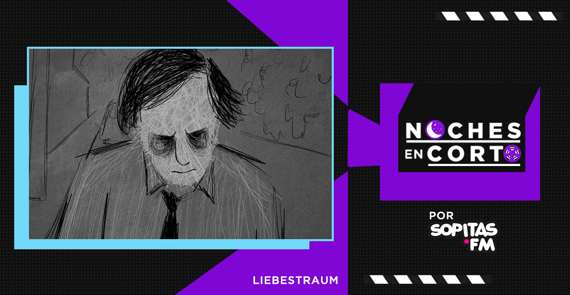 Noches en corto: 'Liebestraum' de Valeria Rodríguez Castillo