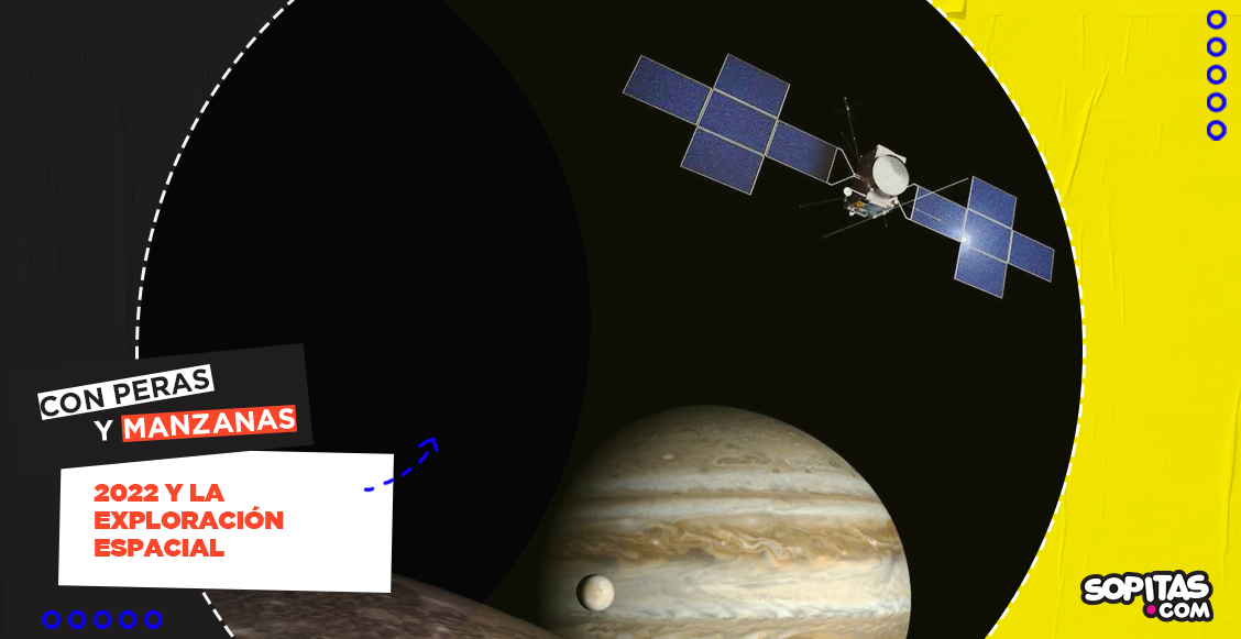 con-peras-y-manzanas-2022-y-la-exploracion-espacial