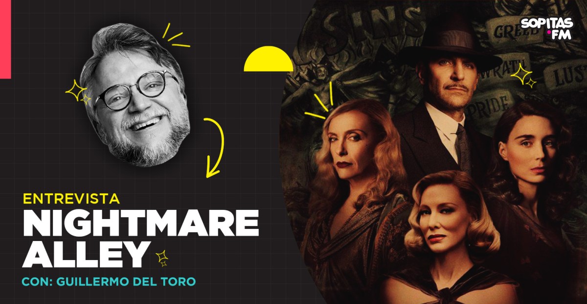Guillermo del Toro nos platica por qué 'Nightmare Alley' es la película que más miedo le dio filmar