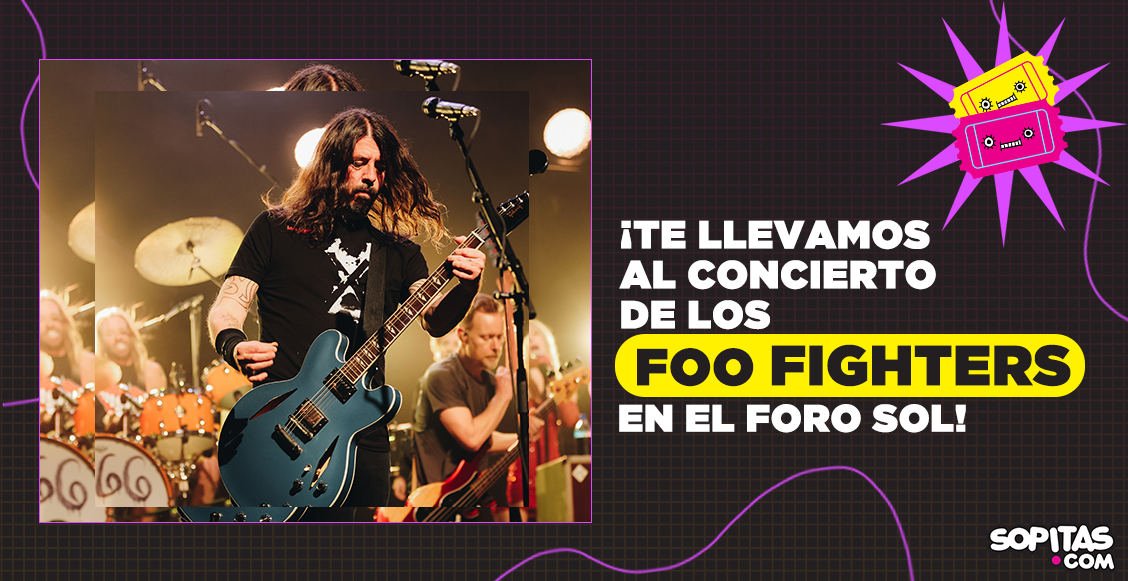 ¡Te llevamos al concierto de los Foo Fighters en el Foro Sol!