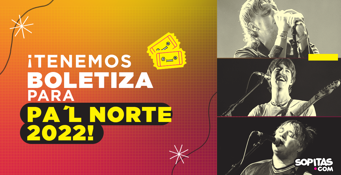 ¡Te regalamos boletos para que te lances a Tecate Pa'l Norte 2022!