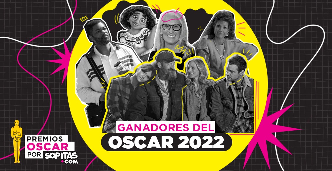 Winner list! Acá la lista completa de las y los ganadores a los premios Oscar 2022