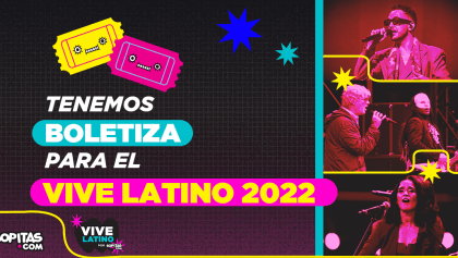 ¡Ya llegó, ya está aquí! Tenemos boletiza para que te lances al Vive Latino 2022