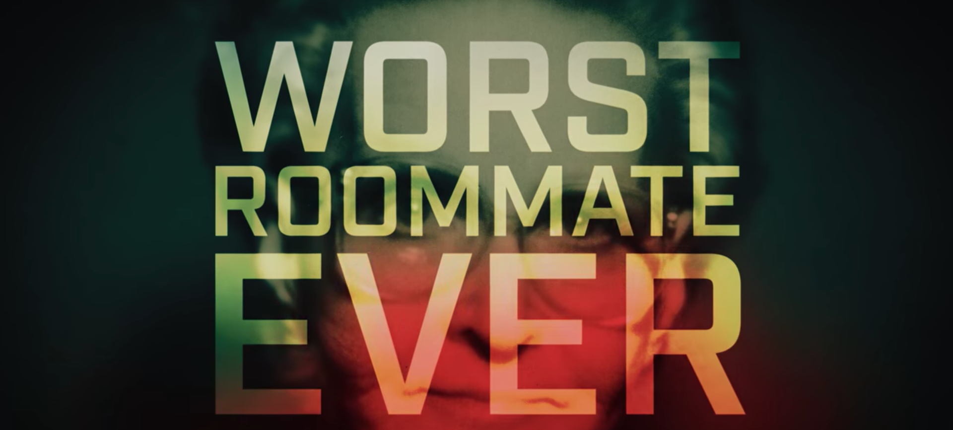 'Worst Roommate Ever' de Netflix