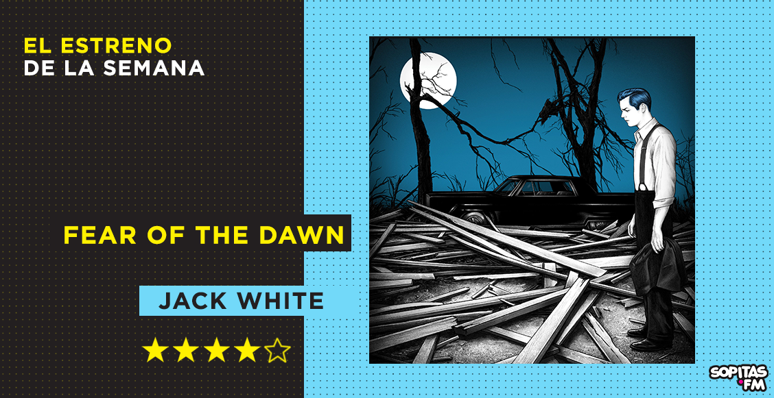 'Fear Of The Dawn' expande los límites sonoros de Jack White como solista