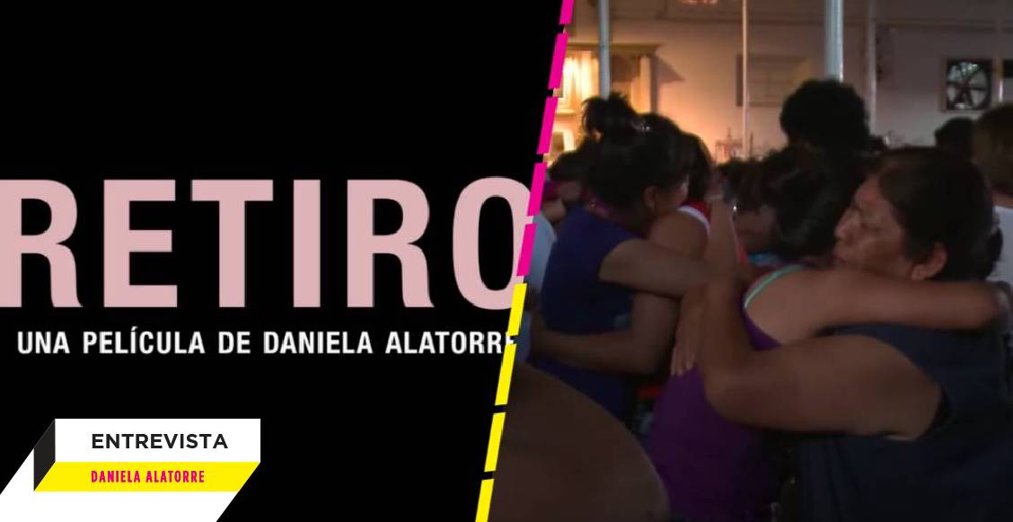 Daniela Alatorre nos habla 'Retiro', su debut como directora de cine