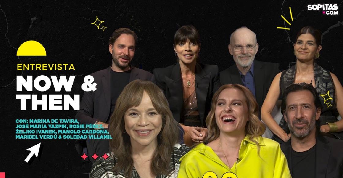 Marina de Tavira, Rosie Perez y el elenco de 'Now & Then' en entrevista