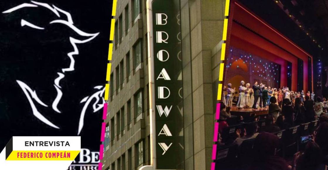 25 años de musicales: Federico Compeán nos platica cómo llegan las obras de Broadway a México