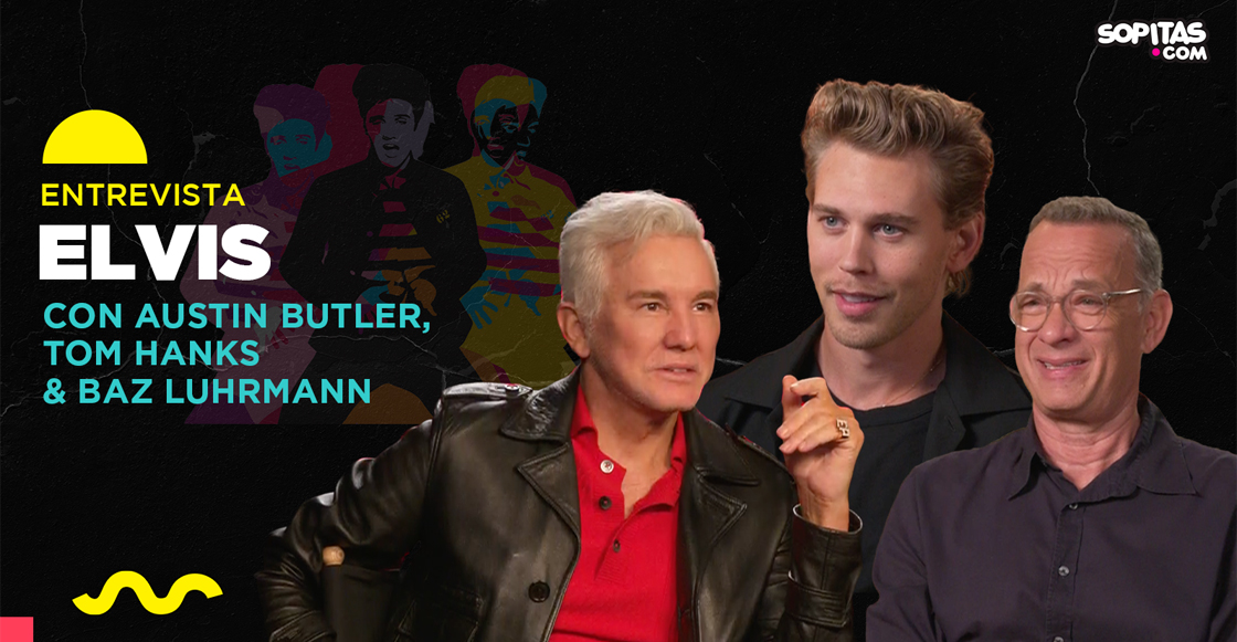 Tom Hanks, Austin Butler y Baz Luhrmann nos hablan del estreno de 'Elvis'