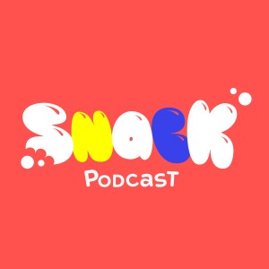 Snack Podcast