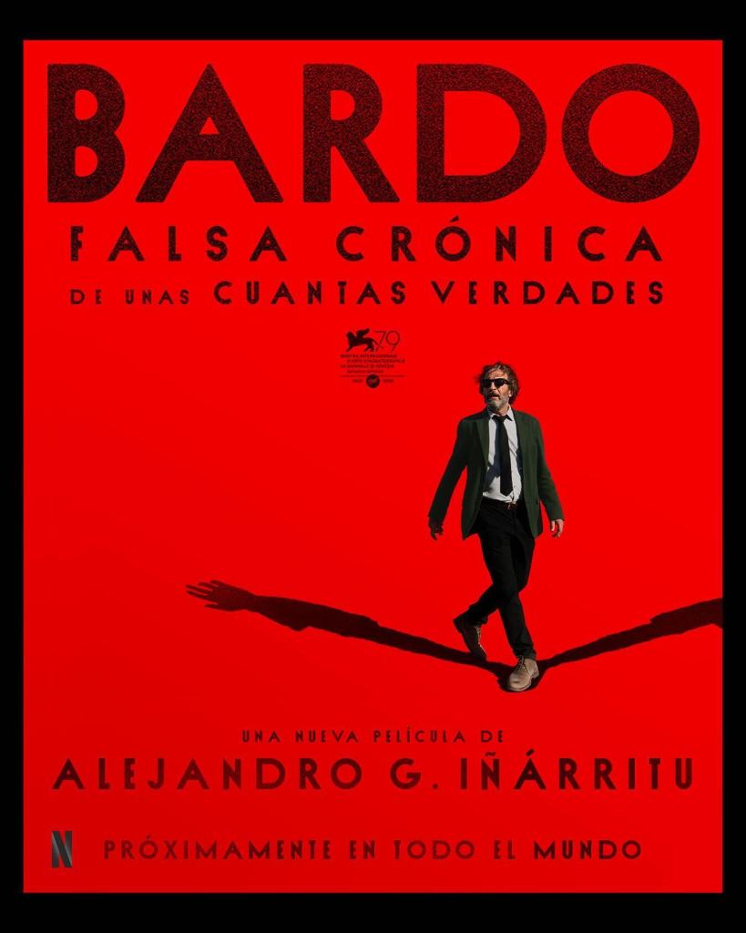 'BARDO', la próxima película de Alejandro González Iñárritu, ya tiene fecha de estreno (también en Netflix)