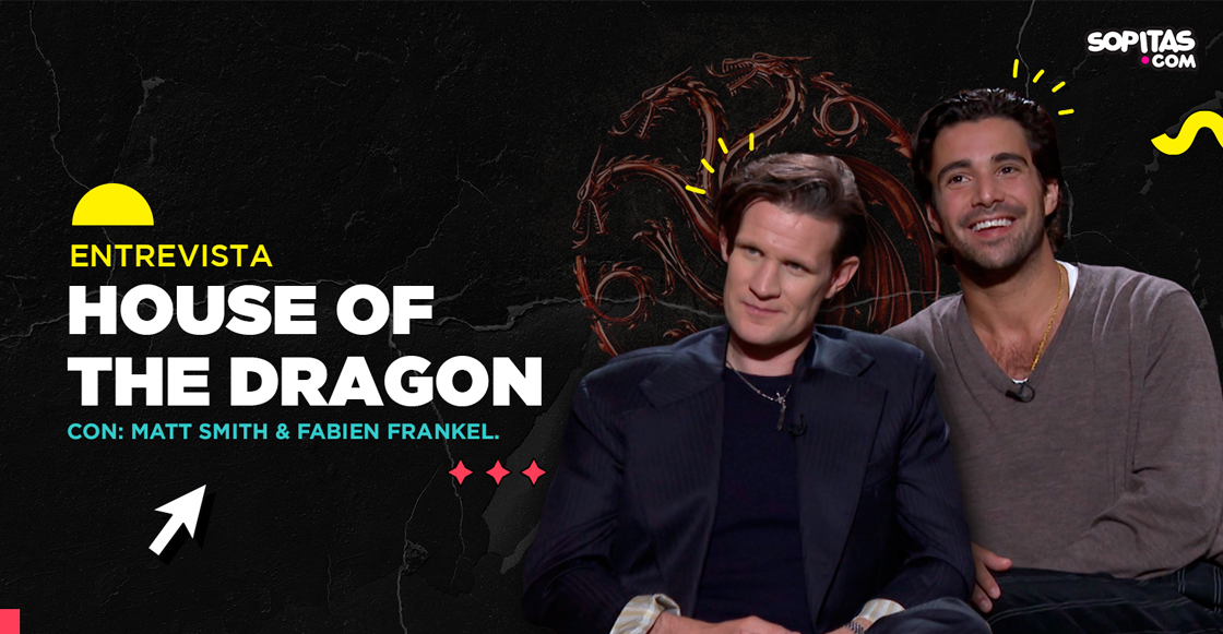 Matt Smith y Fabien Frankel nos hablan del poder en 'House of the Dragon'