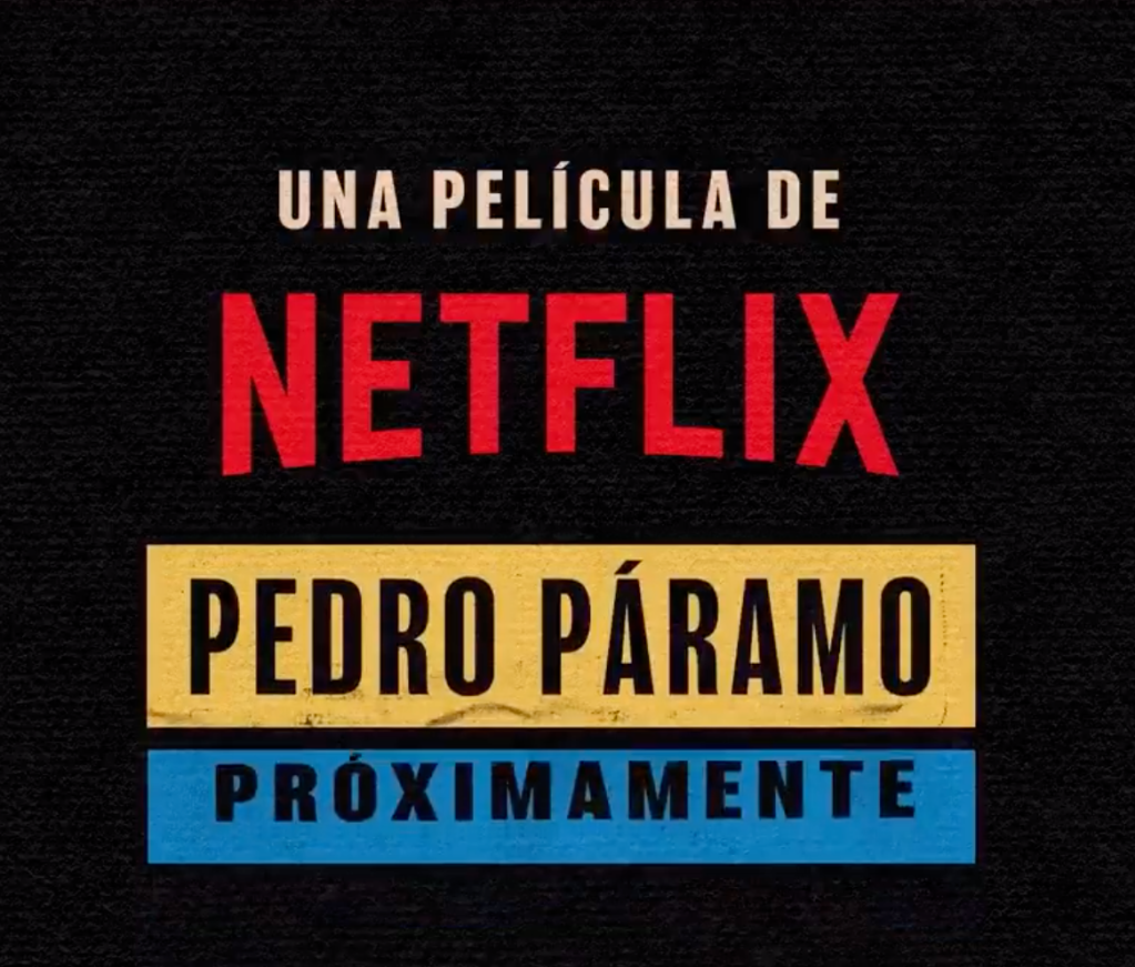 'Pedro Páramo' es una próxima producción de la plataforma