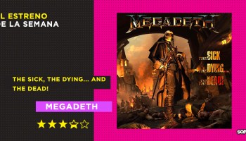 Megadeth reitera fórmulas y busca la innovación en su nuevo disco 'The Sick, The Dying… And The Dead!'