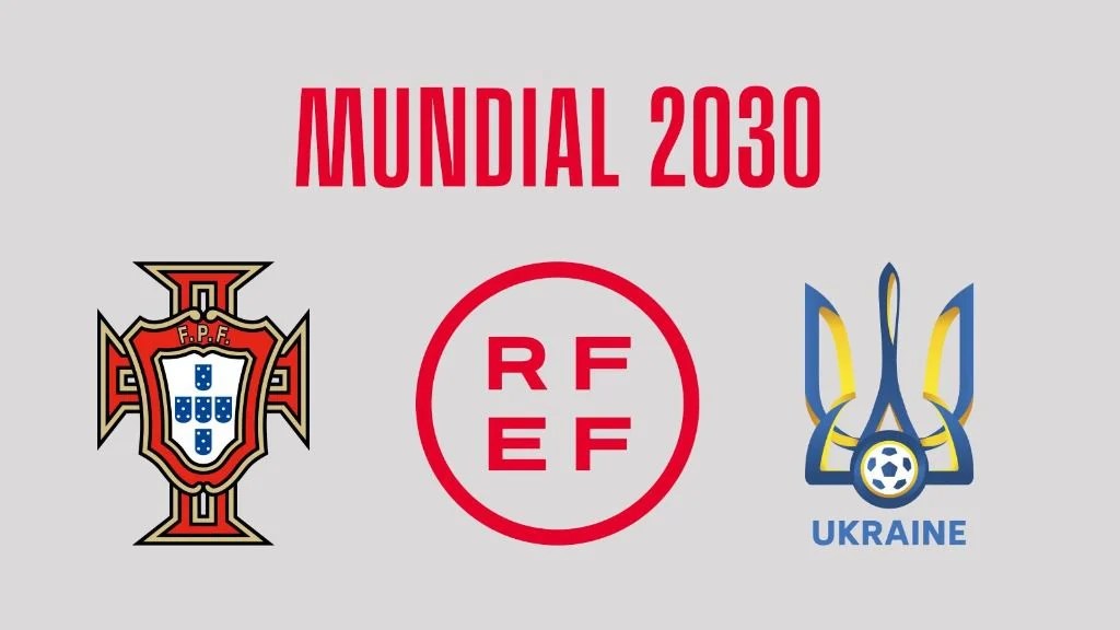 Candidatura de España, Portugal y Ucrania para el Mundial de 2030