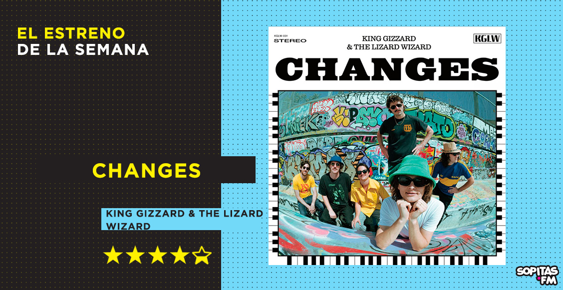 'Changes': King Gizzard & The Lizard Wizard se ponen retro en su disco más trabajado a la fecha