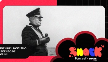 SNACK PODCAST – Ep. 1 | El origen del fascismo y el ascenso de Mussolini