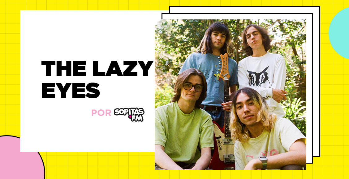 Lazy Eye Rapper Clávate con The Lazy Eyes, la nueva promesa del rock psicodélico ...